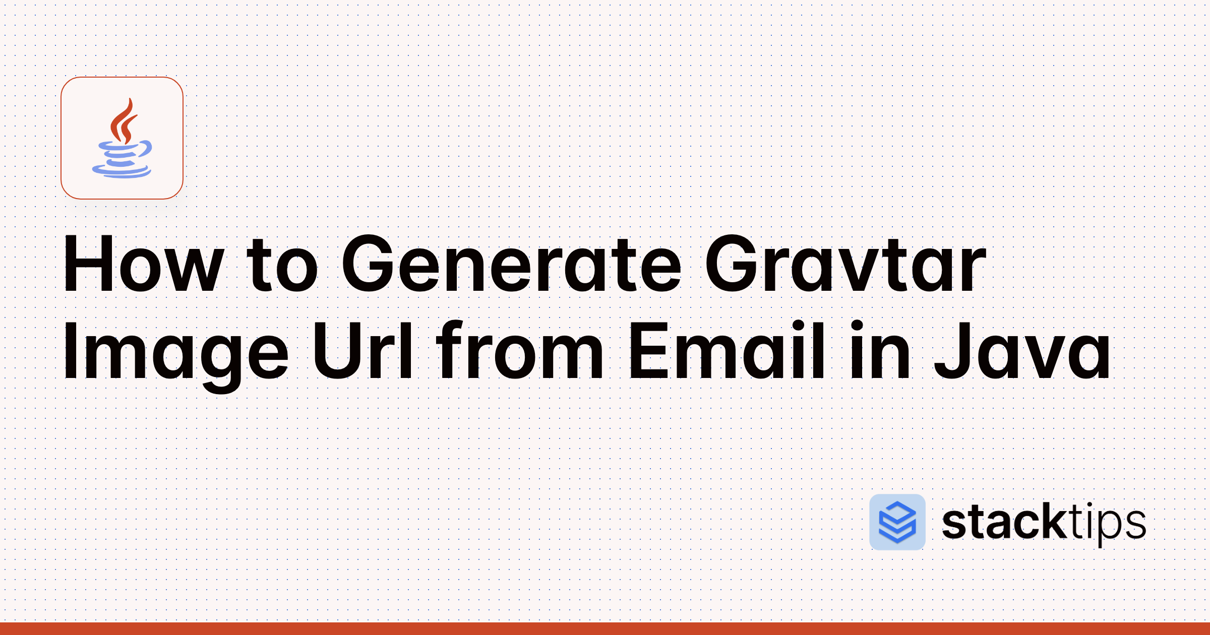 How to Generate Gravtar Image Url from Email in Java StackTips