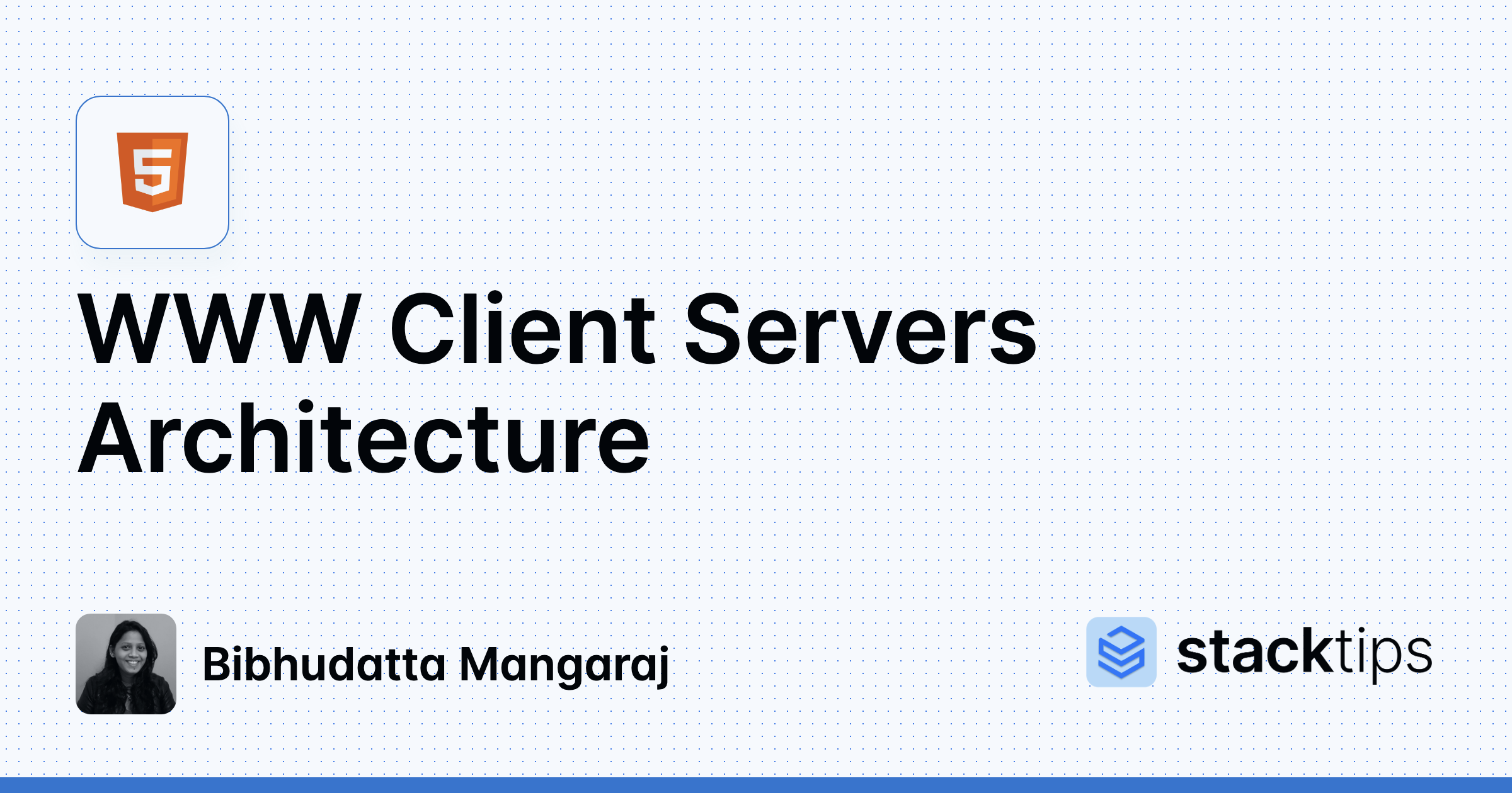 WWW Client Servers Architecture | StackTips