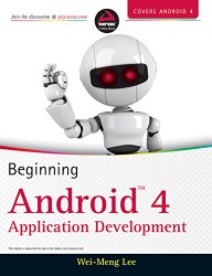 Beginning Android 4 Application Development